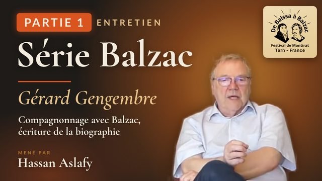 Série Balzac : entretien avec Gérard Gengembre
