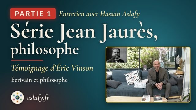 Série Jean Jaurès : témoignage d’Éric Vinson